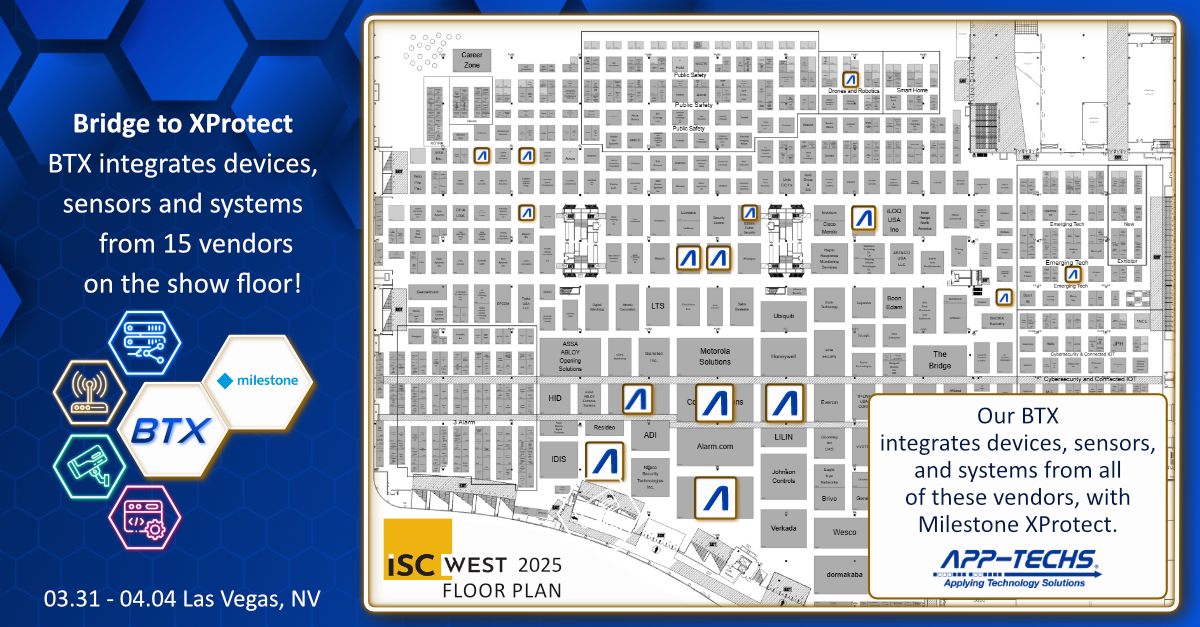 The App-Techs BTX Footprint at ISC West 2024 The App-Techs BTX Footprint at ISC West 2025