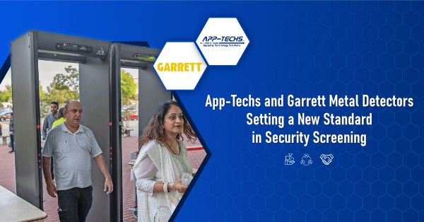 Advanced Security Screening Solutions: Garrett and App-Techs